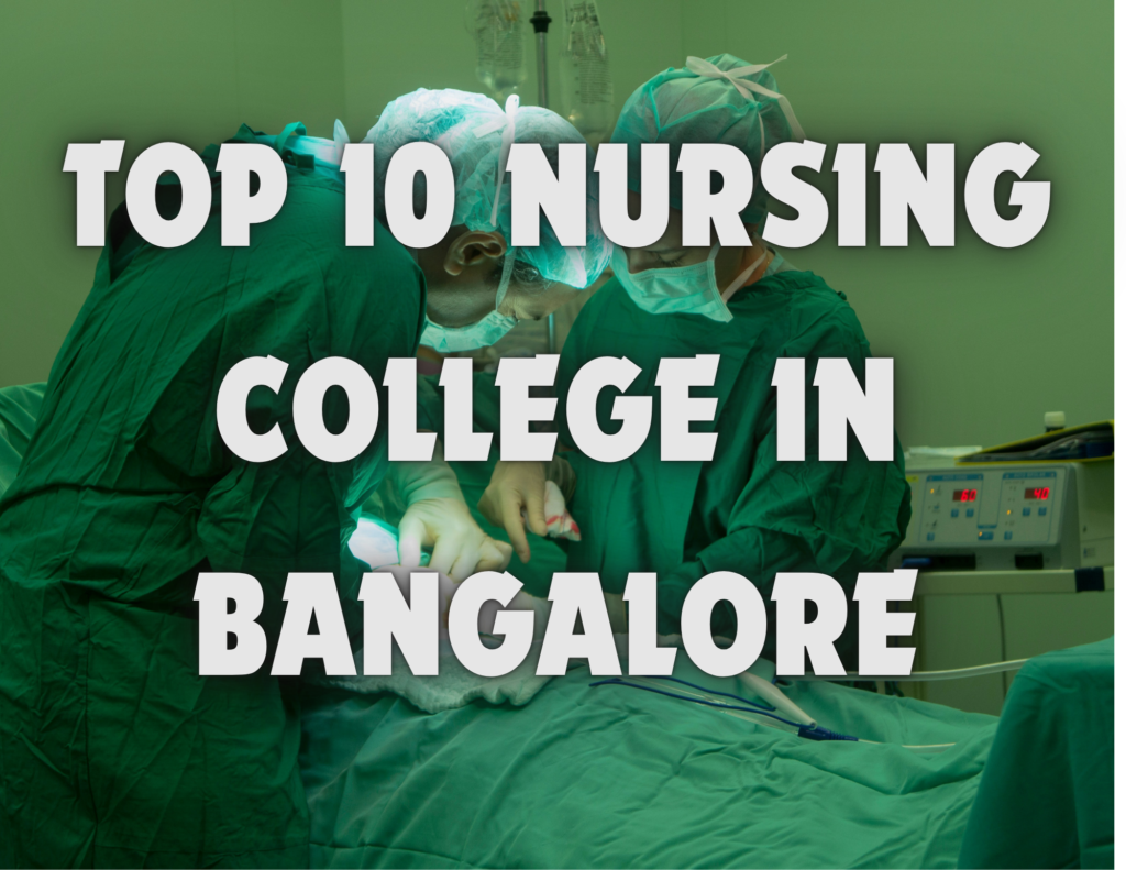 Top 10 Nursing Colleges in Bangalore